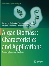 Algae Biomass: Characteristics And Applications: Towards Algae-based Products