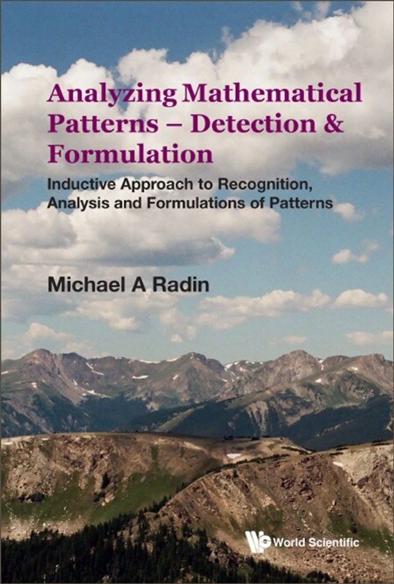Analyzing Mathematical Patterns - Detection: Inductive Approach To Recognition, Analysis And Formulations Of
