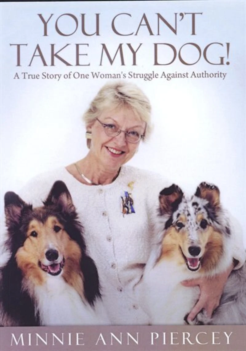 You Can't Take My Dog