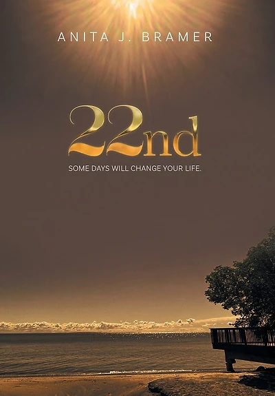22nd: Some Days Will Change Your Life