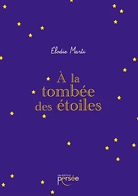 A la tombée des étoiles
