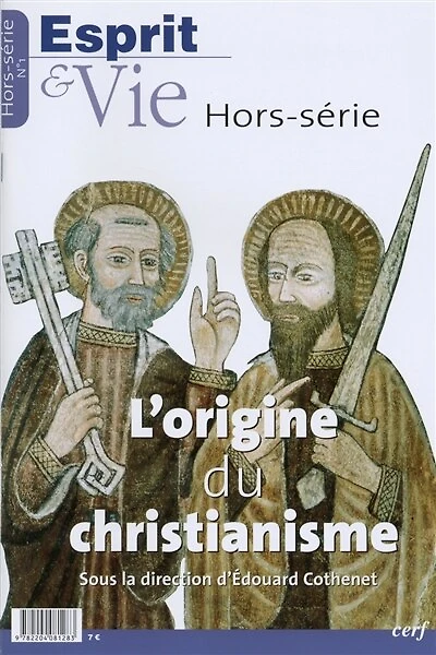 Esprit & vie, hors série, n°1. L'origine du christianisme