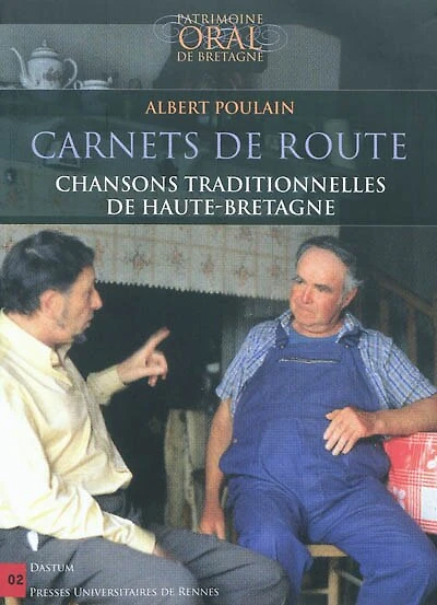 Carnets de route: chansons traditionnelles de Haute-Bretagne