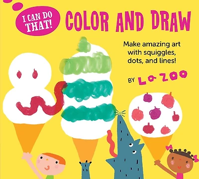 I Can Do That! Color & Draw
