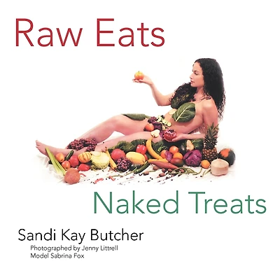 Raw Eats Naked Treats
