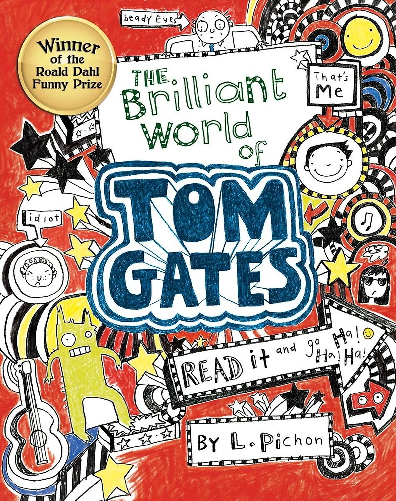 The Brilliant World of Tom Gates (Tom Gates #1)