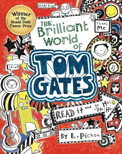 The Brilliant World of Tom Gates (Tom Gates #1)