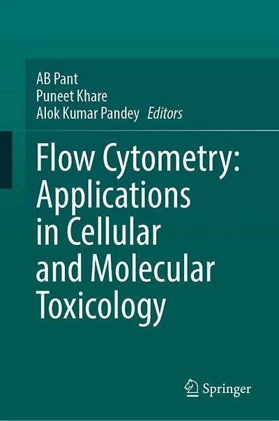 Flow Cytometry: Applications Cellular and Molecular Toxicology