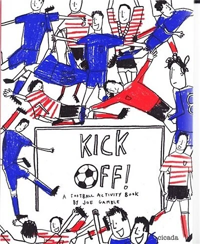 Kick Off!: A Soccer Activity Book