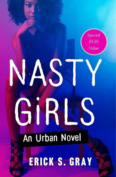 Nasty Girls: An Urban Novel