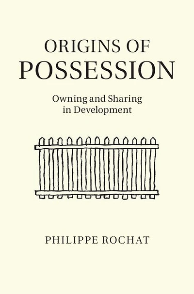 Origins of Possession: Owning and Sharing Development