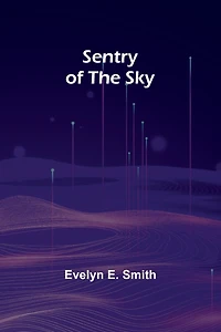 Sentry of the Sky