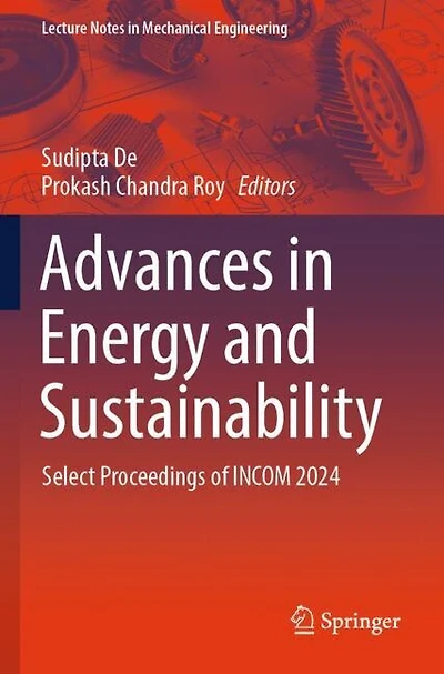 Advances in Energy and Sustainability: Select Proceedings of INCOM 2024