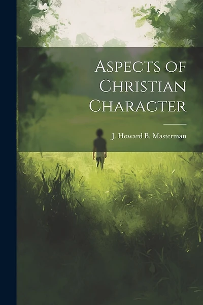 Aspects of Christian Character