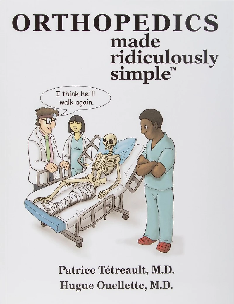 Orthopedics Made Ridiculously Simple