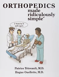 Orthopedics Made Ridiculously Simple