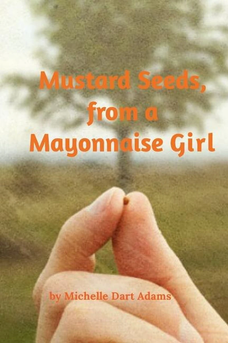 Mustard Seeds, from a Mayonnaise Girl
