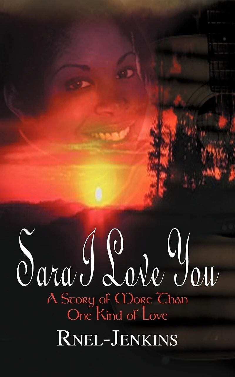 Sara I Love You: A Story Of More Than One Kind