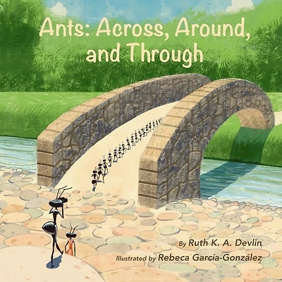Ants: Across, Around, and Through