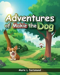 Adventures of Makie the Dog