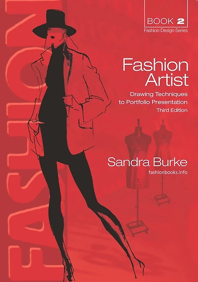 Fashion Artist: Drawing Techniques to Portfolio Presentation