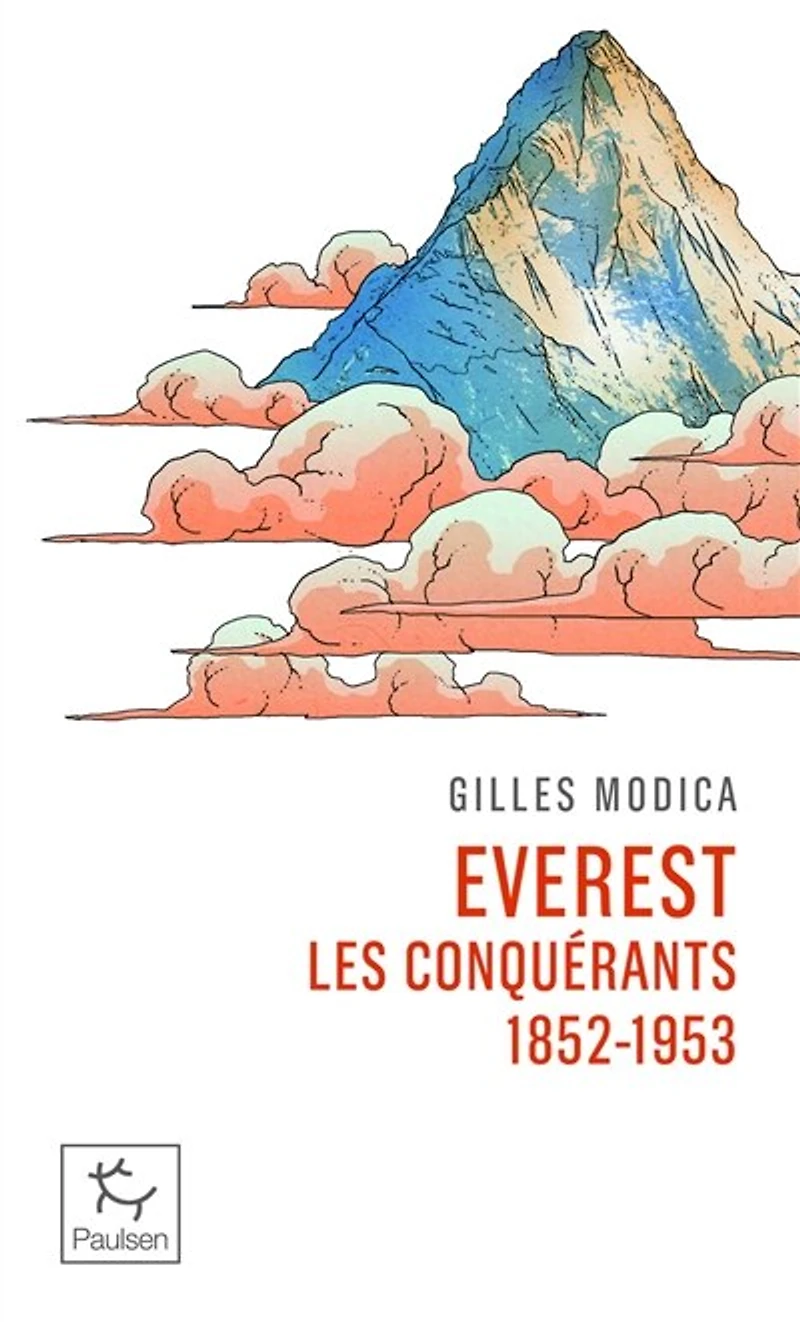 Everest, les conquérants: 1852-1953