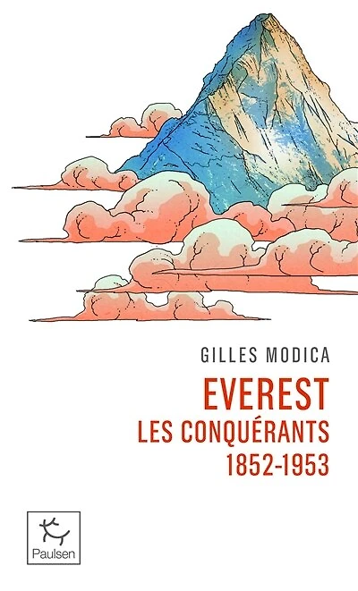 Everest, les conquérants: 1852-1953