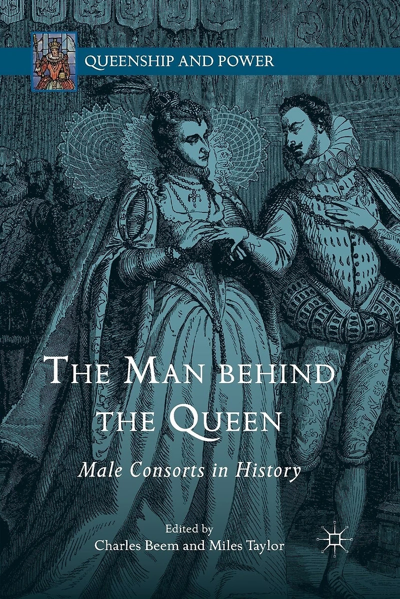the Man behind Queen: Male Consorts History