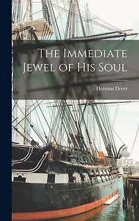 The Immediate Jewel of His Soul