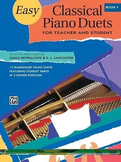Easy Classical Piano Duets for Teacher and Student, Bk 1