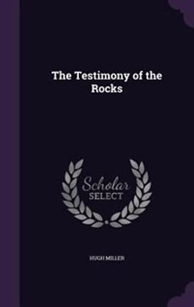 The Testimony of the Rocks