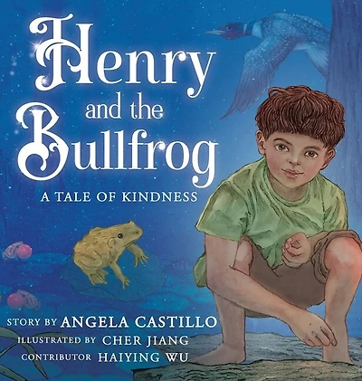 Henry and the Bullfrog: A Tale of Kindness
