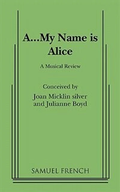 A. . . My Name Is Alice