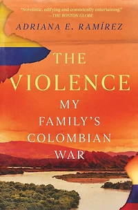 The Violence: My Family's Colombian War
