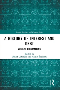 A History of Interest and Debt: Ancient Civilizations