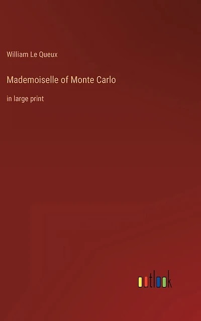 Mademoiselle of Monte Carlo: in large print