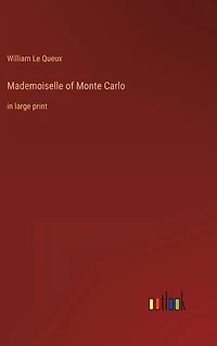 Mademoiselle of Monte Carlo: in large print