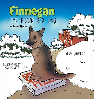 Finnegan the Pizza Box Dog: A True Story