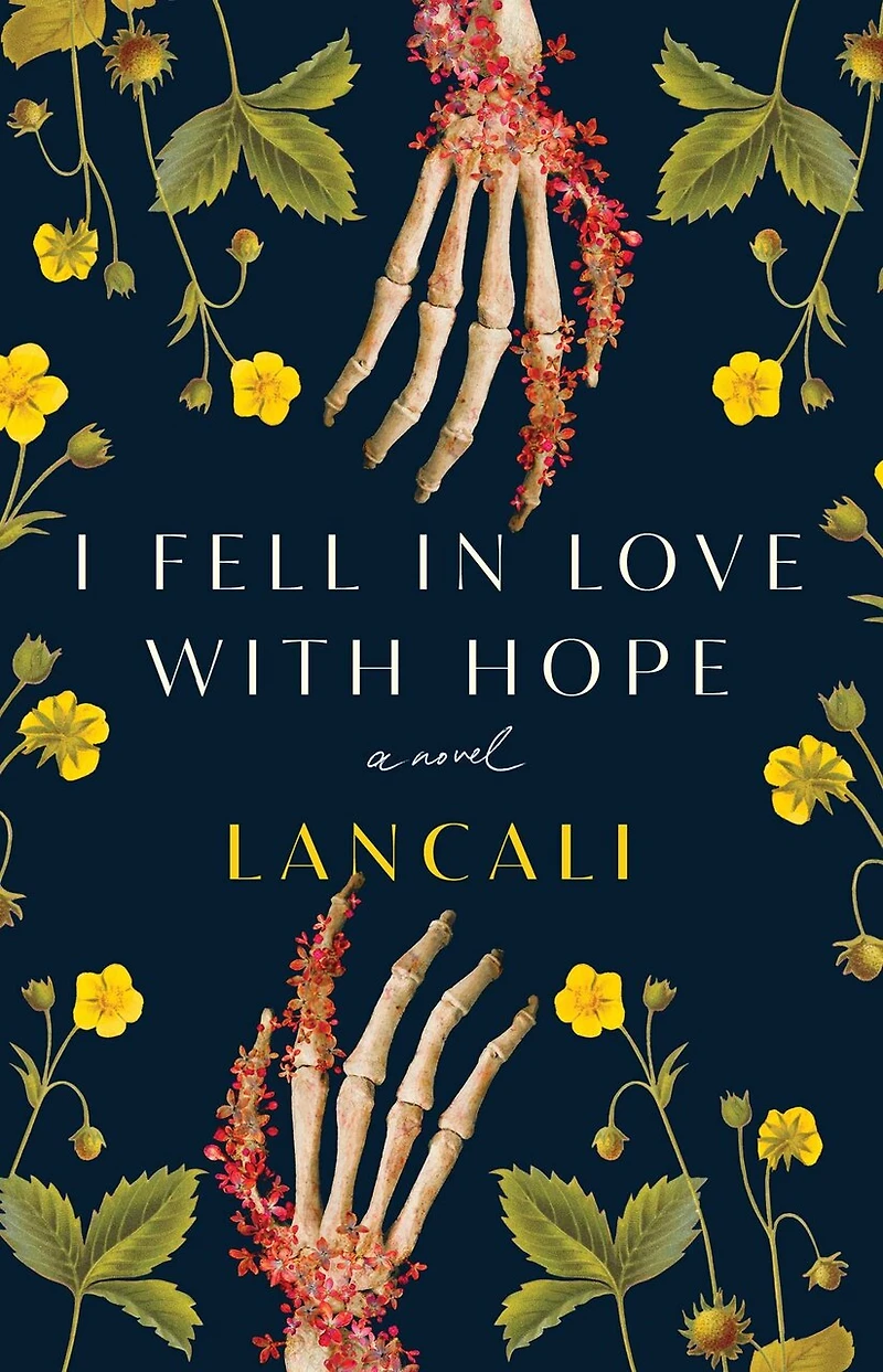 I Fell Love with Hope: A Novel