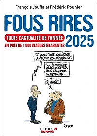 Fous rires 2025: toute l'actualité de l'année en près de 1.000 blagues hilarantes