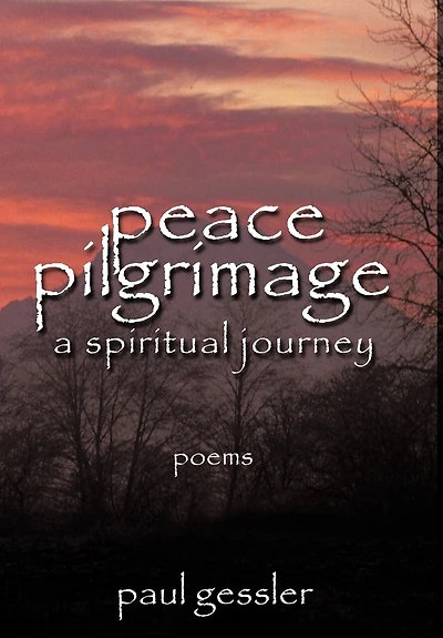 Peace Pilgrimage: A Spiritual Journey