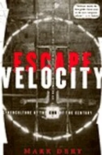 Escape Velocity: Cyberculture at the End of Century