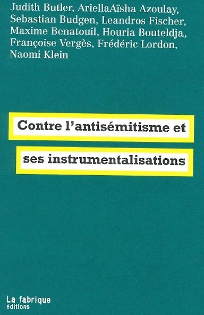 Contre L'antisémitISME et ses instrumentS.