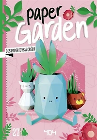 Paper garden: des papertoys à créer