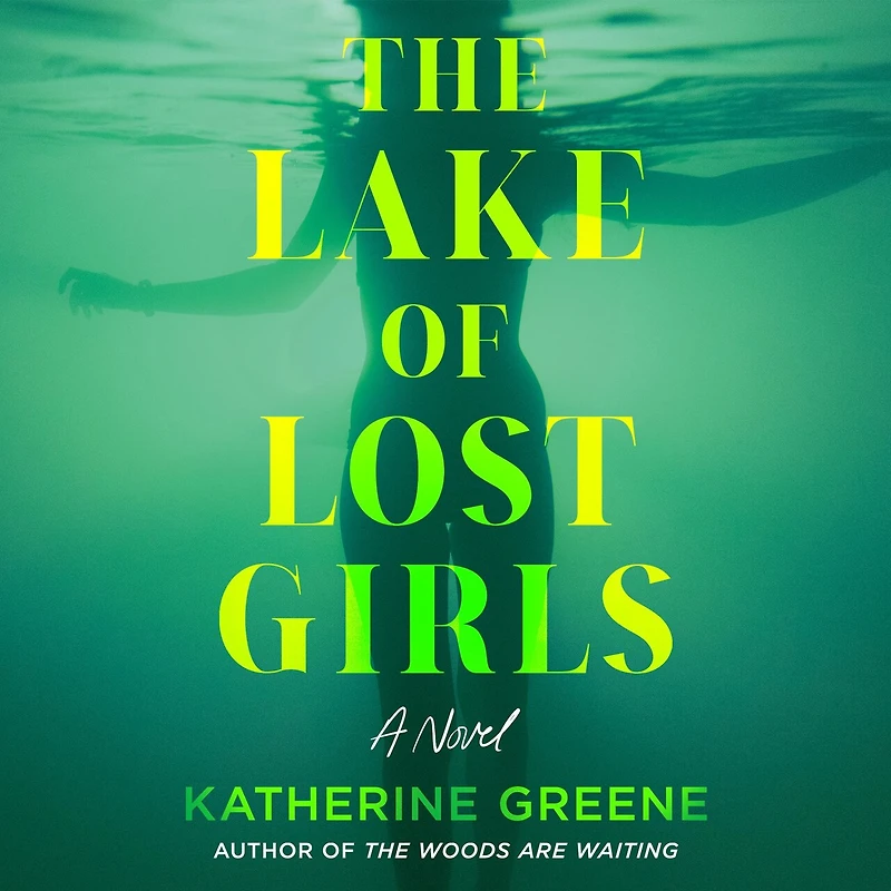 The Lake of Lost Girls