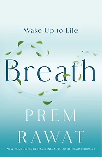 Breath: Wake Up to Life