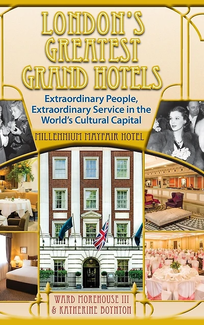 London's Greatest Grand Hotels - Millennium Mayfair Hotel (hardback)