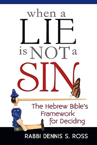 When A Lie Is Not Sin: The Hebrew Bible's Framework for Deciding