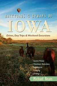Backroads and Byways of Iowa