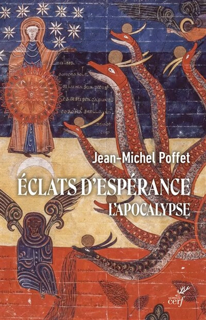 Eclats d'espérance : l'Apocalypse: l'Apocalypse